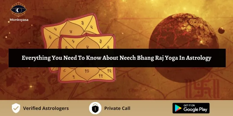 https://www.monkvyasa.com/public/assets/monk-vyasa/img/Neech Bhang Raj Yoga In Astrologywebp